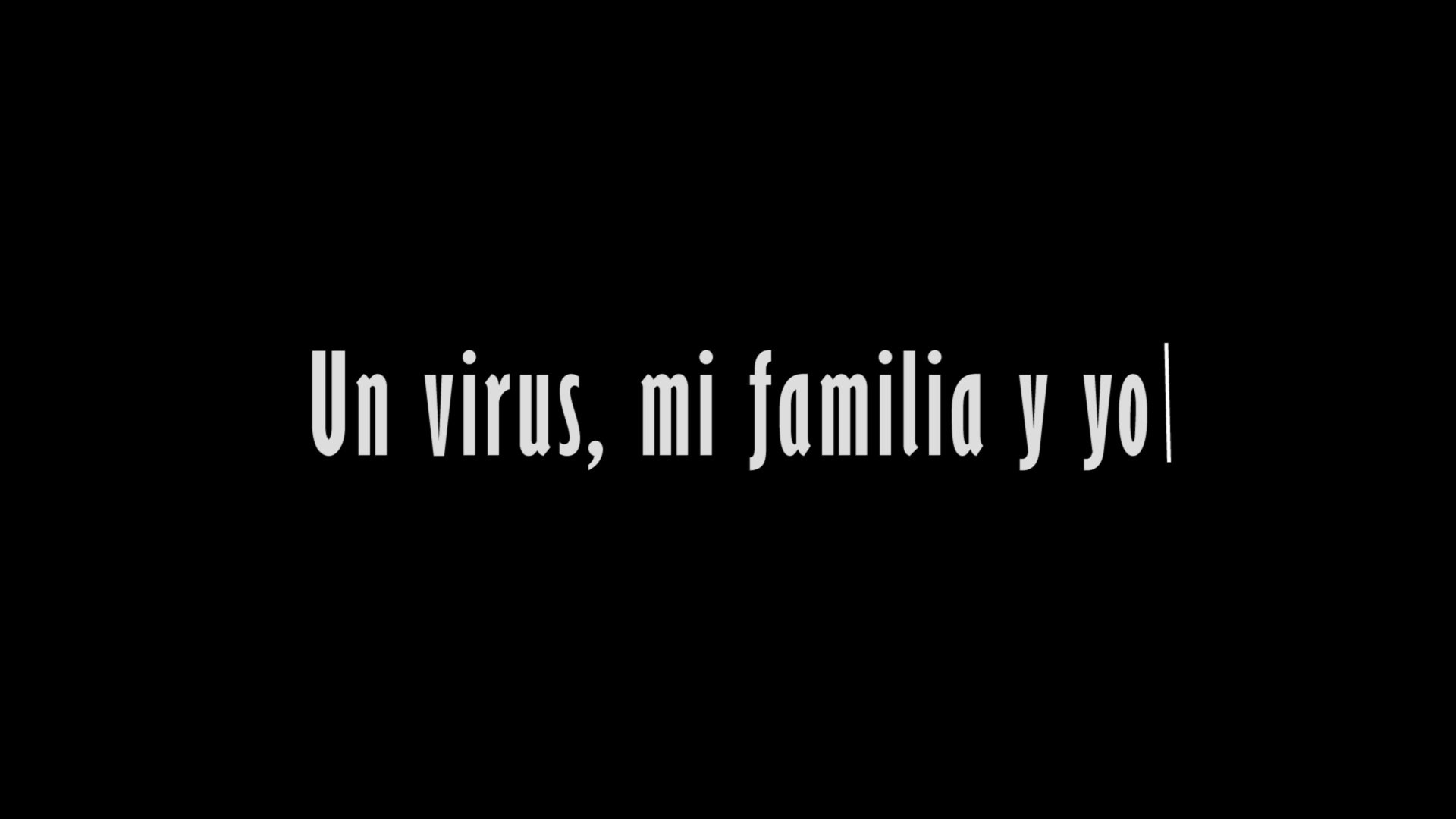 Imagen de película: Un virus, mi familia y yo